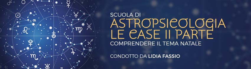 scuola-di-astropsicologia-le-case-II-parte-lidia-fassio-big.jpg