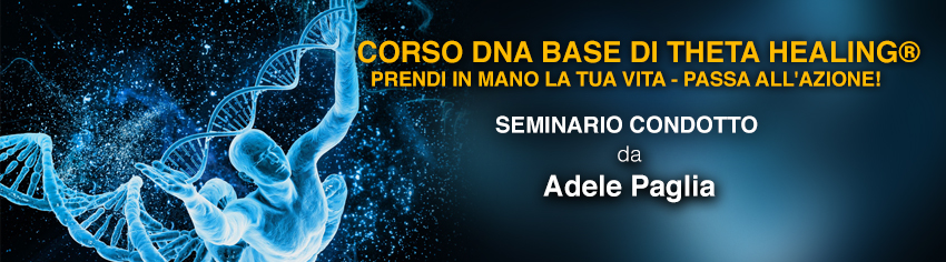 theta-healing-seminario-adele-paglia-big.jpg theta-healing-seminario-adele-paglia-big.jpg