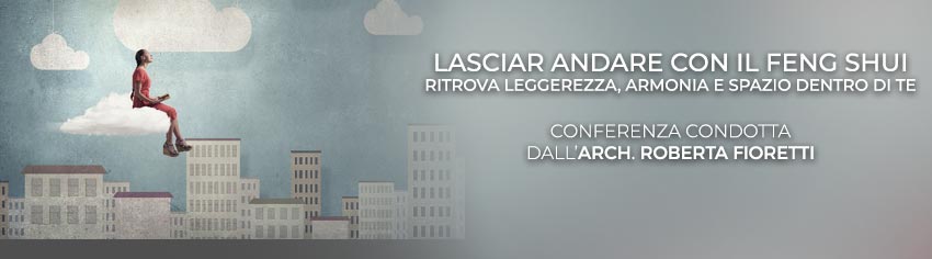lasciar-andare-conferenza-feng-shui-fioretti-big.jpg