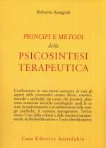 Principi E Metodi Della Psicosintesi Terapeutica