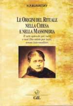 Le Origini del Rituale nella Chiesa e nella Massoneria