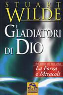 I Gladiatori Di Dio