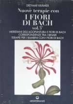 Nuove Terapie con i Fiori Di Bach vol 3