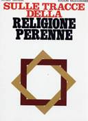 Sulle Tracce della Religione Perenne