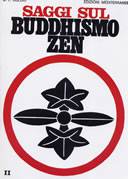 Saggi sul Buddhismo Zen vol. II