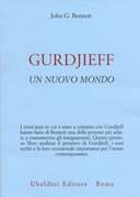 Gurdjieff - Un Nuovo Mondo