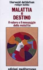 Malattia E Destino