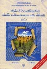 Dopo l'11 Settembre: Dalla Sottomissione Alla Liberta'