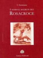 I Simboli Segreti dei Rosacroce