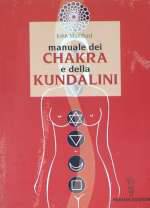 Manuale Dei Chakra E Della Kundalini