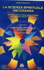 La Scienza Spirituale dei Chakra