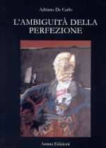 L'Ambiguità Della Perfezione