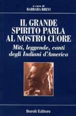 Il Grande Spirito Parla Al Nostro Cuore