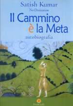 Il Cammino E' La Meta