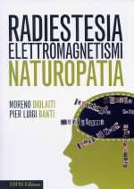 Radiestesia Elettromagnetismi Naturopatia