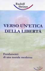 Verso Un'Etica Della Libertà