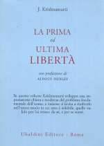 La Prima E Ultima Liberta'