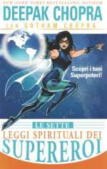 Le Sette Leggi Spirituali dei Supereroi