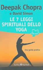 Le 7 Leggi Spirituali dello Yoga