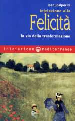 Iniziazione Alla Felicità