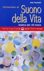 Iniziazione Al Suono Della Vita