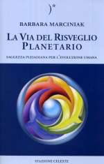 La Via Del Risveglio Planetario