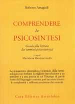 Comprendere La Psicosintesi