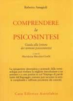 Comprendere La Psicosintesi