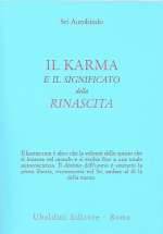 Il Karma e Il Significato della Rinascita