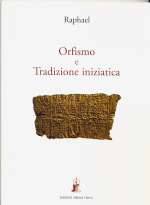 Orfismo E Tradizione Iniziatica