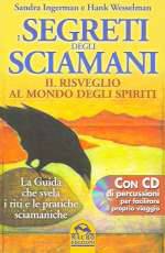 I Segreti Degli Sciamani