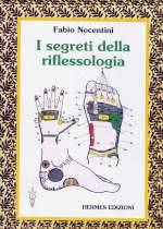 I Segreti Della Riflessologia