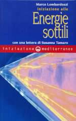 Iniziazione Alle Energie Sottili