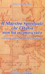 Il Maestro Spirituale Che L'Italia Non Ha Conosciuto