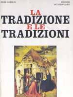 La Tradizione E Le Tradizioni