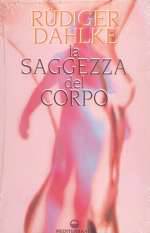 La Saggezza Del Corpo