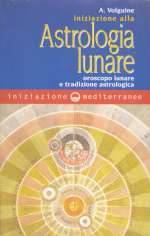 Iniziazione Alla Astrologia Lunare