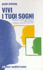 Vivi I Tuoi Sogni