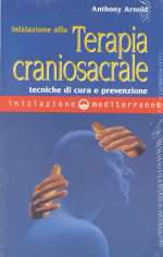 Iniziazione Alla Terapia Craniosacrale