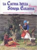 La Cucina Della Strega Eulusina