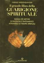 Il Grande Libro Della Guarigione Spirituale