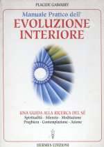 Manuale Pratico Dell'Evoluzione Interiore