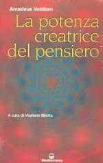 La Potenza Creatrice Del Pensiero