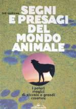 Segni e Presagi Del Mondo Animale