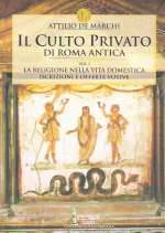 Il Culto Privato di Roma Antica Vol. I