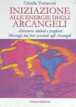 Iniziazione Alle Energie Degli Arcangeli