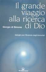 Il Grande Viaggio Alla Ricerca Di Dio