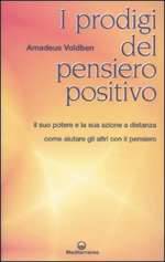 I Prodigi Del Pensiero Positivo