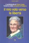 Il Mio Volo Verso La Libertà