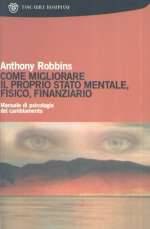Come Migliorare Il Proprio Stato Mentale, Fisico, Finanziario